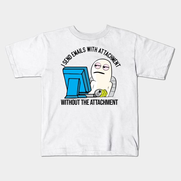 Funny Email attachment work office meme character Kids T-Shirt by alltheprints